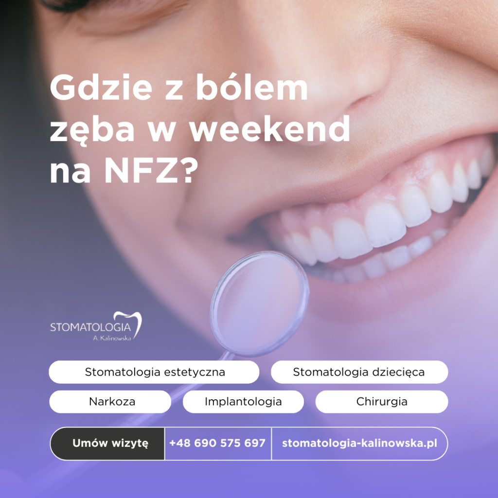 Gdzie z bólem zęba w weekend na NFZ?